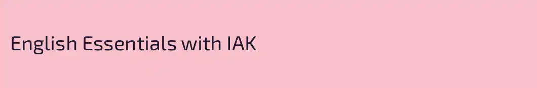 English Essentials with IAK